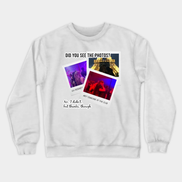 Did you see the photos? | Paris Taylor Swift Midnights album 3AM edition Crewneck Sweatshirt by maria-smile